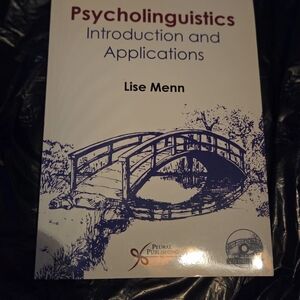 Psycholinguistics: Introduction and Applications by Lise Menn